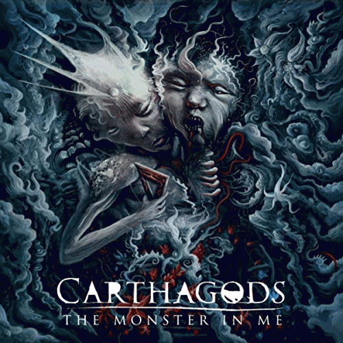 Carthagods : The Monster in Me
